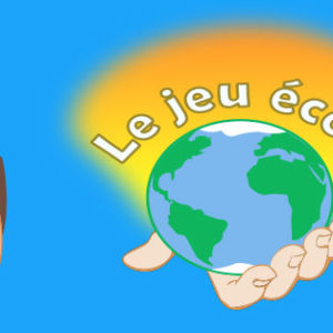 Organiser des jeux écologique sur le développement durable dans nos écoles et collèges